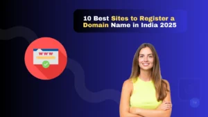 10 Best Sites to Register a Domain Name in India 2025