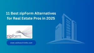 11 Best zipForm Alternatives for Real Estate Pros in 2025