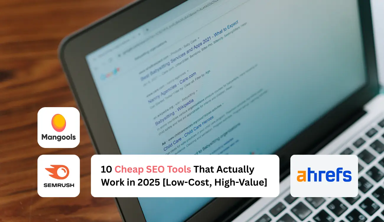 5 Cheap SEO Tools That Actually Work: I’ve Tested 30+ Tools Over 8 Years