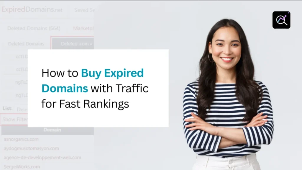 How to Buy Expired Domains with Traffic for Fast Rankings