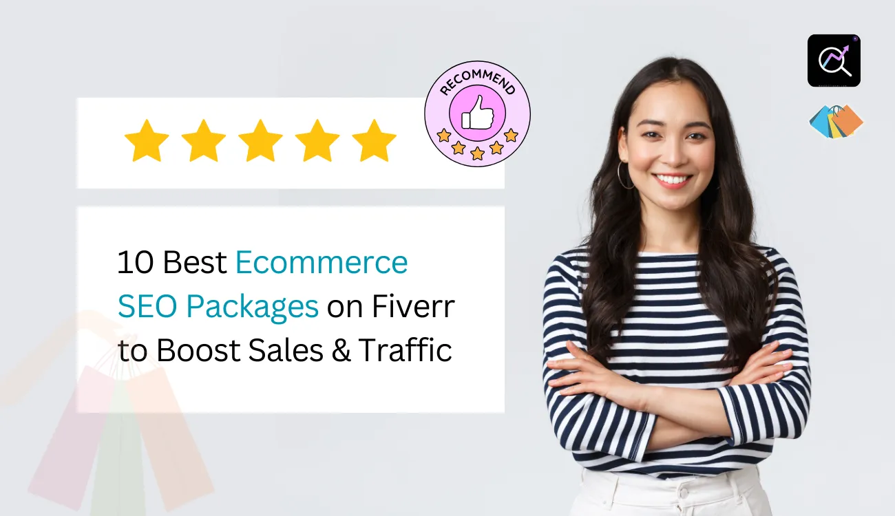 10 Best Ecommerce SEO Packages on Fiverr to Boost Sales & Traffic [2025]