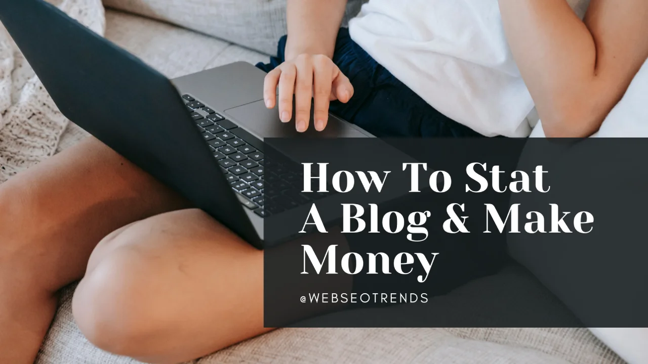 How To Start A Blog (and Make Money In 2025)